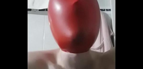  Make a wank breathplaying with a latex balloon on your head and you will explode